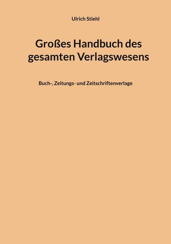 Handbuch des Verlagswesens